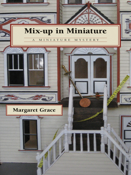 Title details for Mix-up in Miniature by Margaret Grace - Available